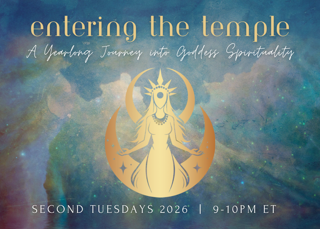 Entering the Temple: A Yearlong Journey Into Goddess Spirituality