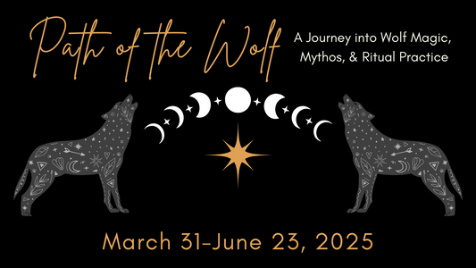 Path of the Wolf 2025: A Journey Into Wolf Mythos, Magic, and Ritual Practice