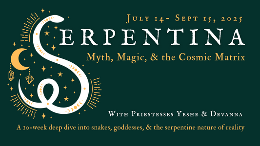 Serpentina: Myth, Magic, and the Cosmic Matrix